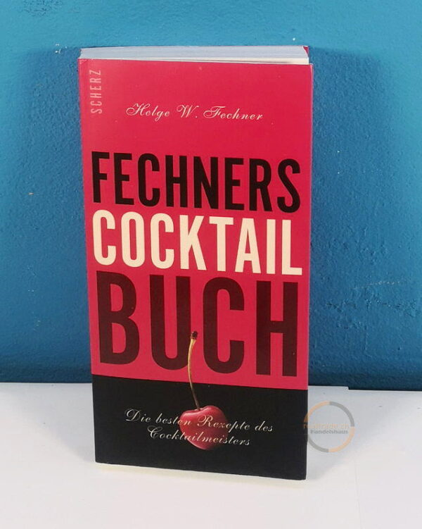 Fechners Cocktail Buch